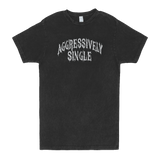 Aggressively Single Vintage Tee