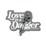 Love Is A Dagger Sticker