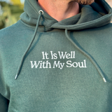 It Is Well With My Soul Hoodie