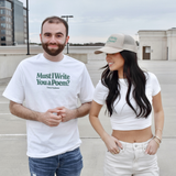 Must I Write You A Poem Tee