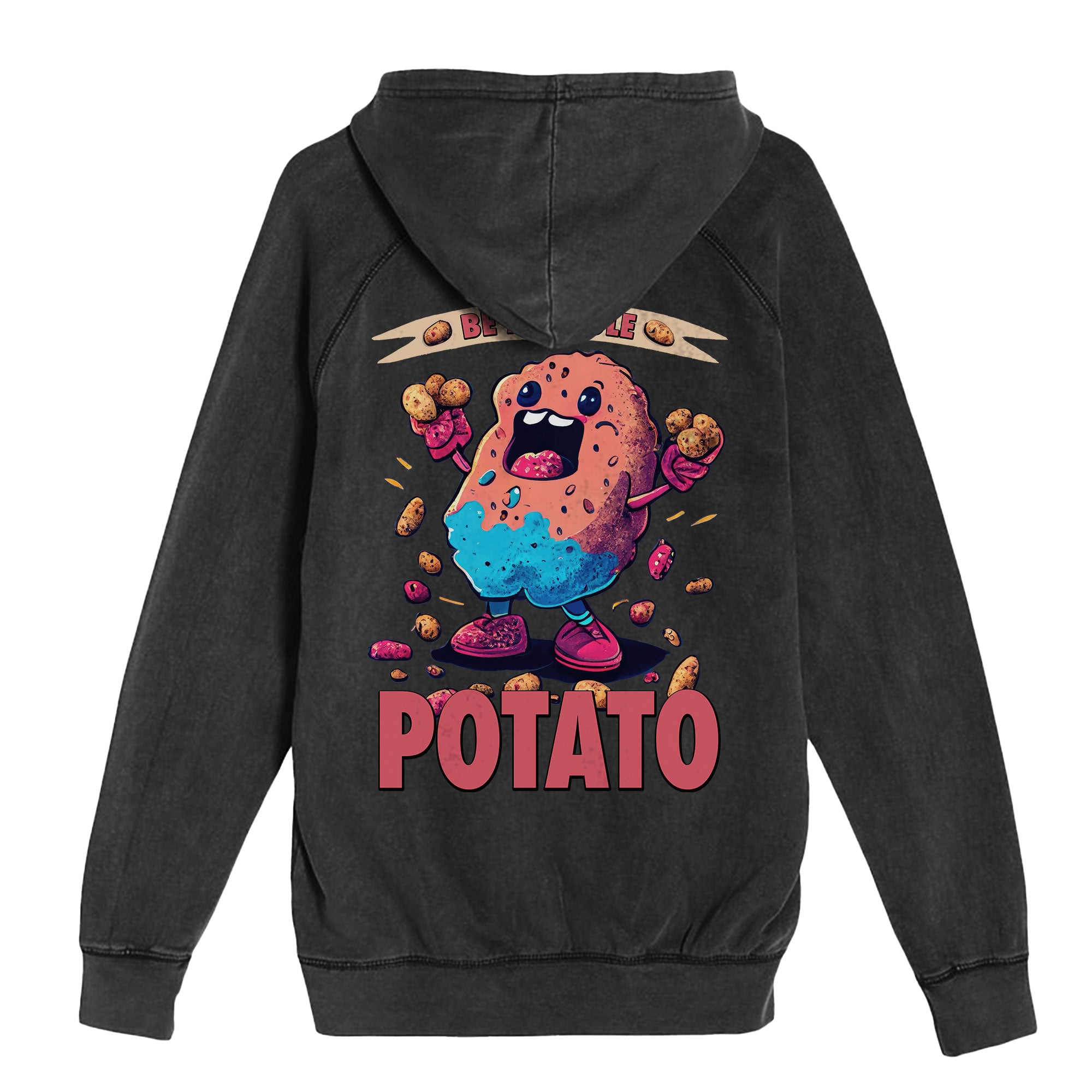 Be A Whole Potato Vintage Hoodie