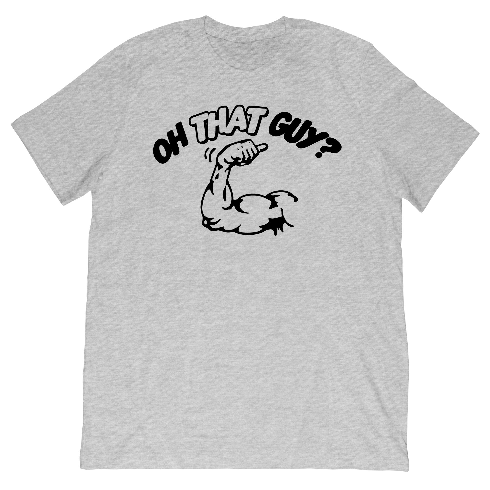 Oh That Guy? Tee