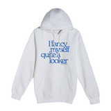 Quite A Looker Hoodie