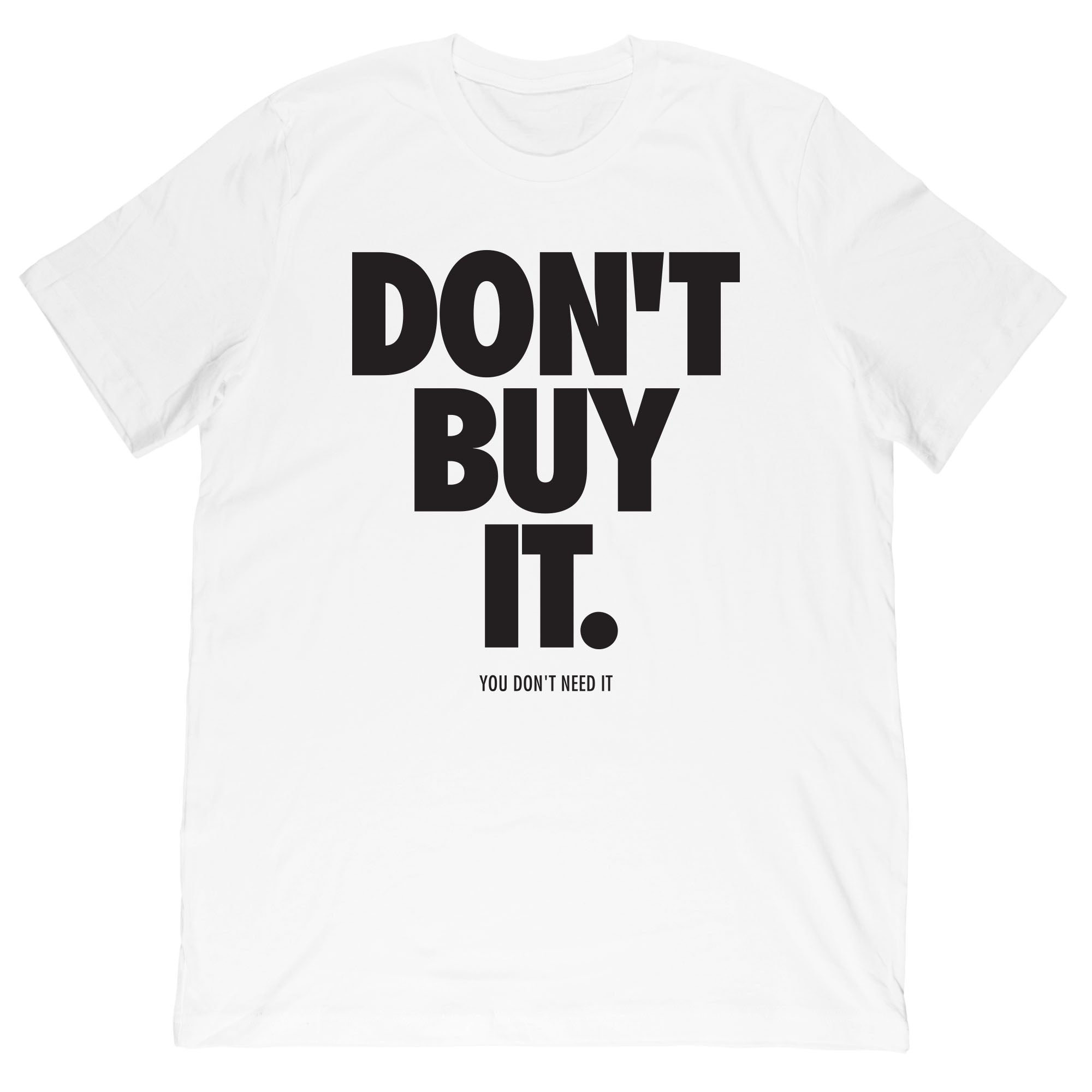 BeatTheBush - Don't Buy It Tee