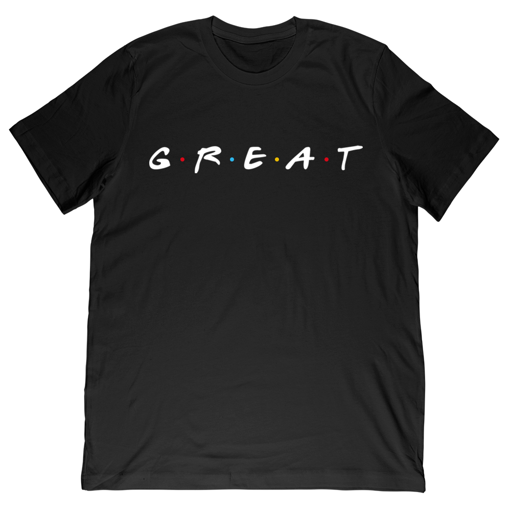 Great Friends Tee