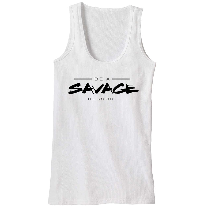 Deal Apparel - Be A Savage Tank