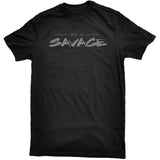 Deal Apparel - Be A Savage Tee