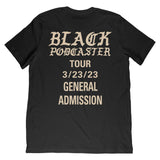 Black Podcaster Tee