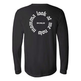Momma, Look at Me Now Longsleeve