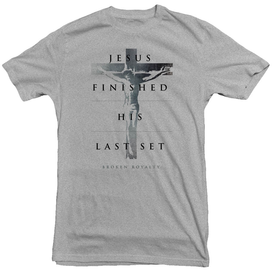 Broken Royalty - Last Set Tee