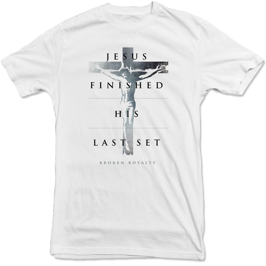 Broken Royalty - Last Set Tee