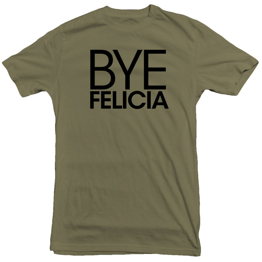 Trending Farm - Bye Felicia Tee
