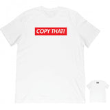 COPY THAT TEE