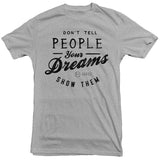 First Hustle - Dreams Tee