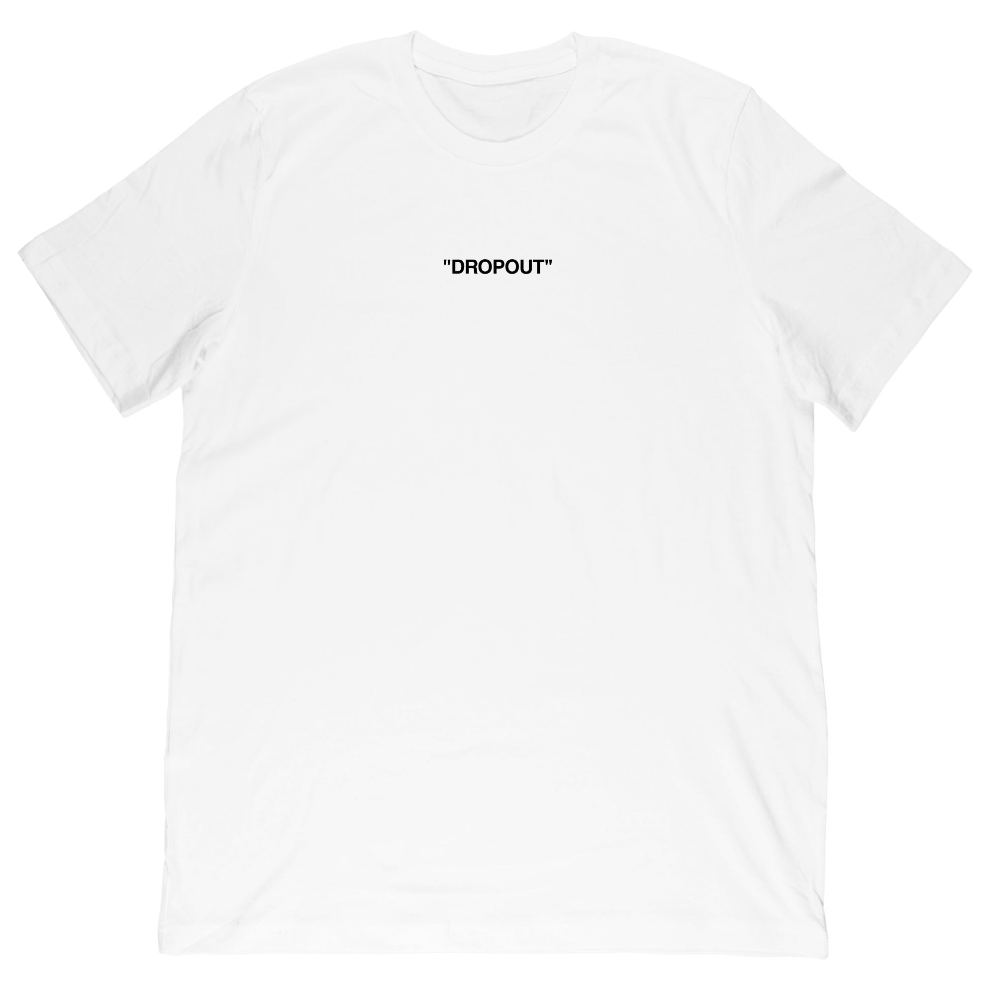The Daily Dropout - Drop Off Tee
