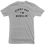United Gains - Everyday I'm Musclin' Tee