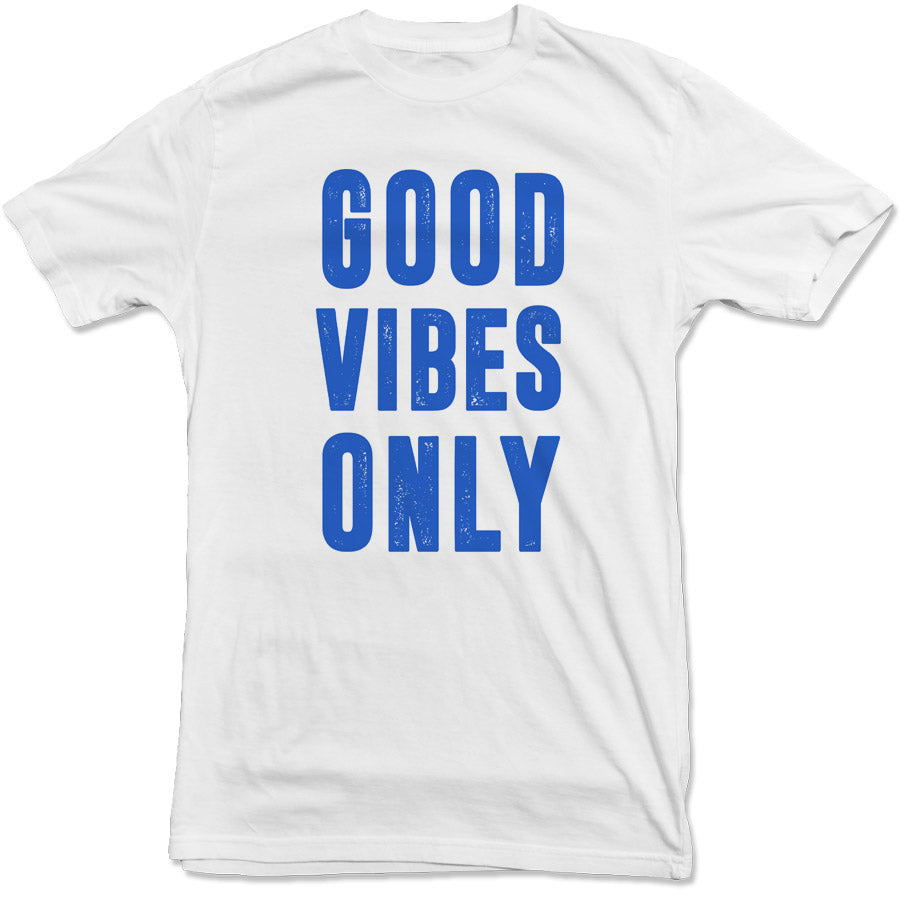 Good Vibes Only Tee