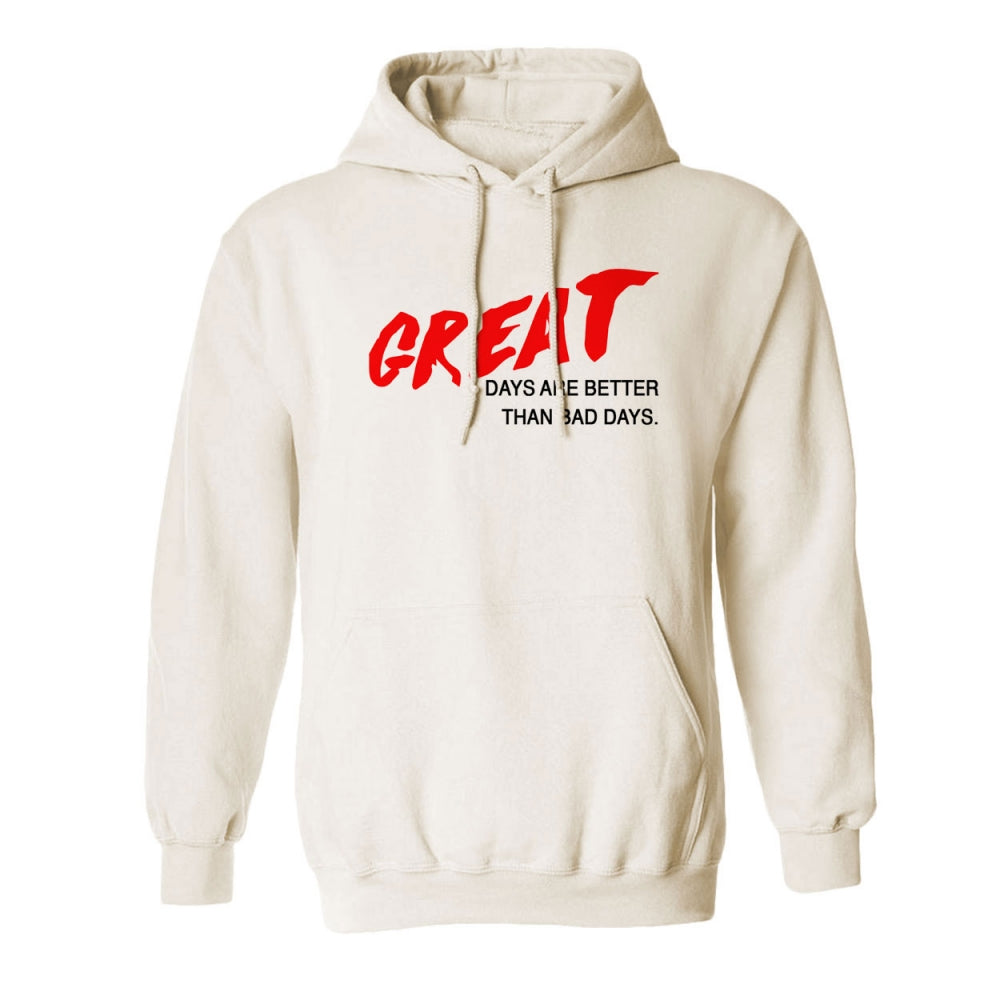 Great Days Hoodie