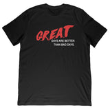 Great Days Tee
