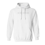 We Have to Go Back Hoodie