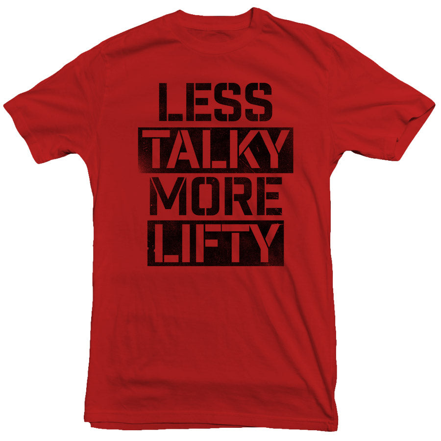 United Gains - Less Talky More Lifty Tee
