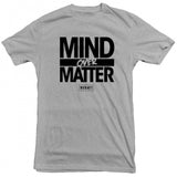 Never4Fit - Mind Over Matter Tee