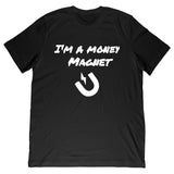 LeadersBasement - Money Magnet Tee
