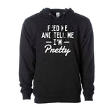Sonia Kiani - Feed Me And Tell Me I’m Pretty Hoodie