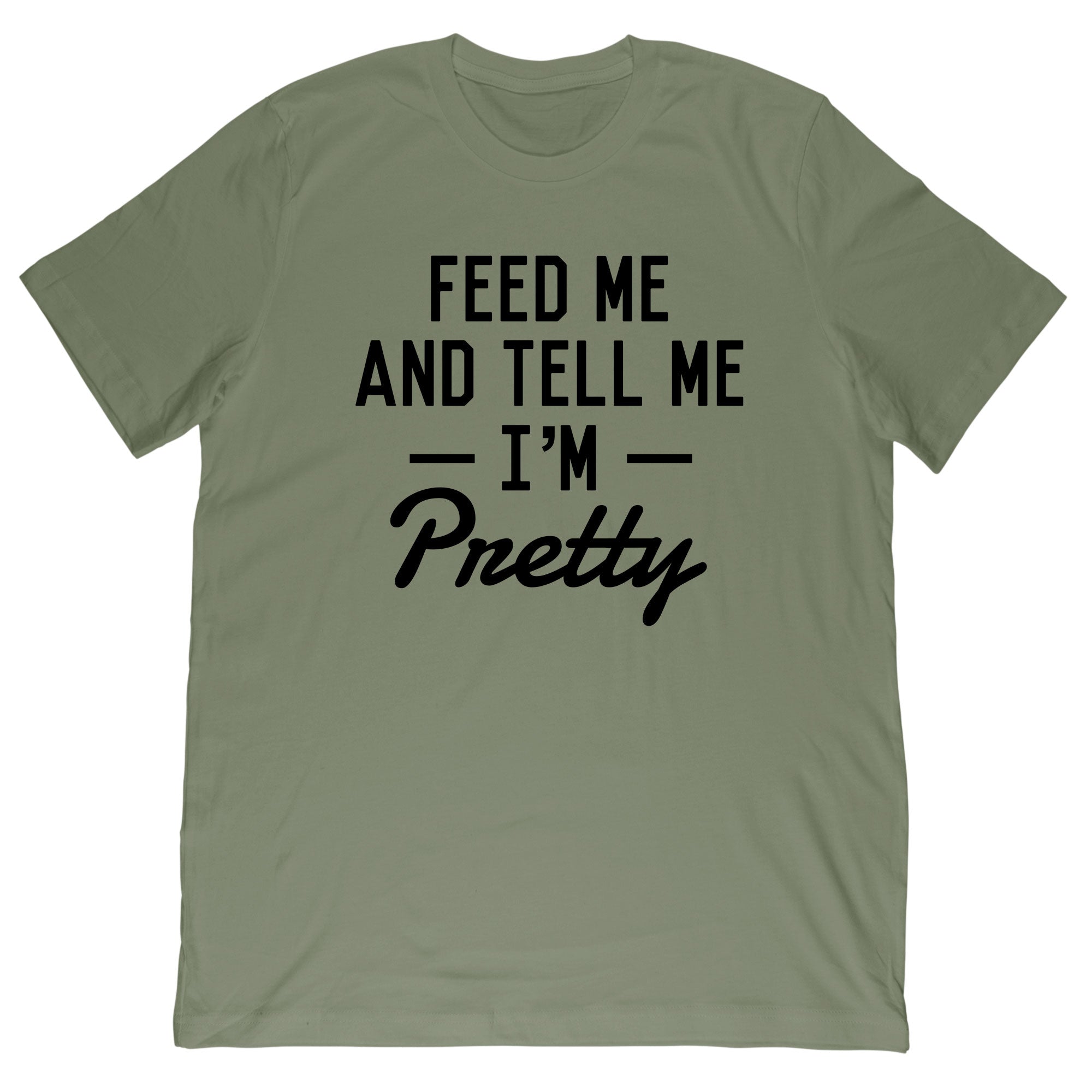 Sonia Kiani - Feed Me And Tell Me I’m Pretty Tee