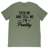 Sonia Kiani - Feed Me And Tell Me I’m Pretty Tee