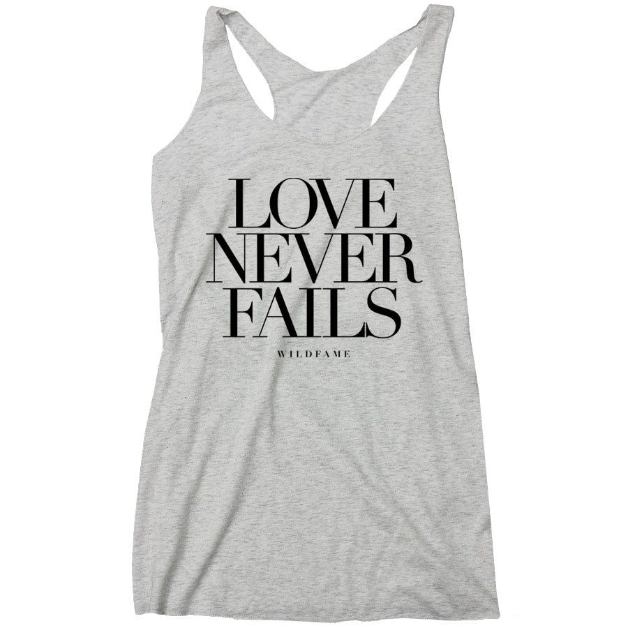 Wild Fame - Love Never Fails Racerback Tank (Ladies)