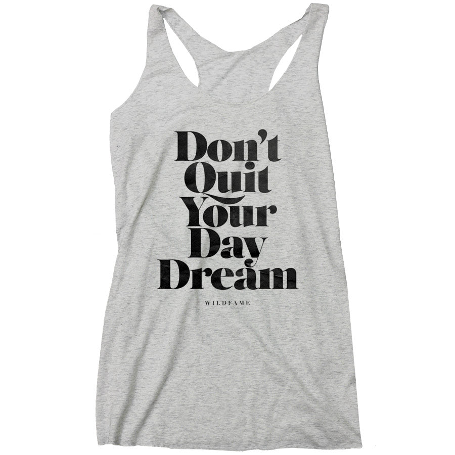 Wild Fame - Don't Quit Racerback Tank (Ladies)