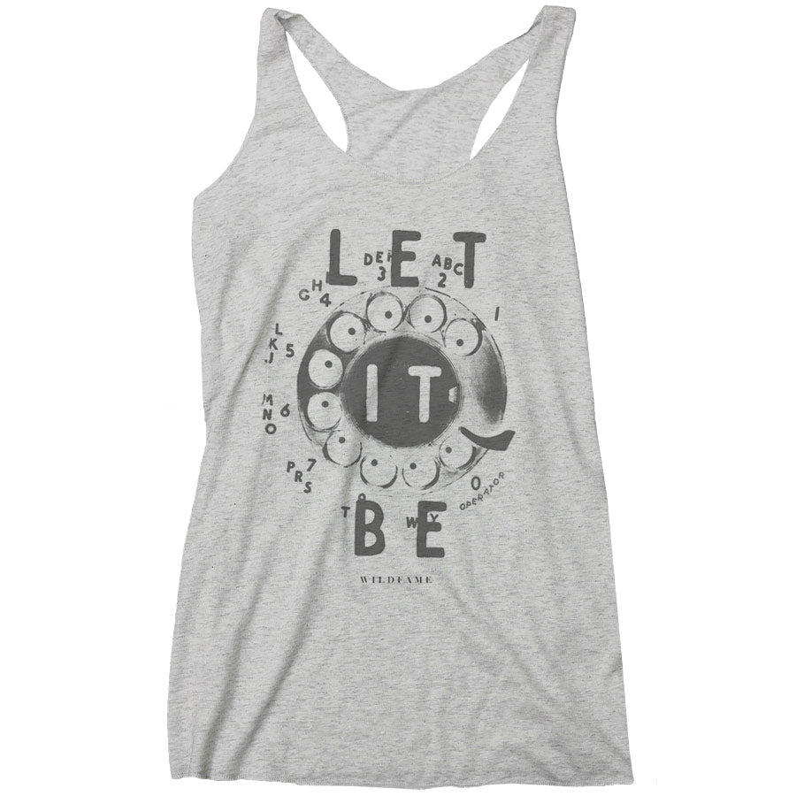 Wild Fame - Let It Be Racerback Tank (Ladies)