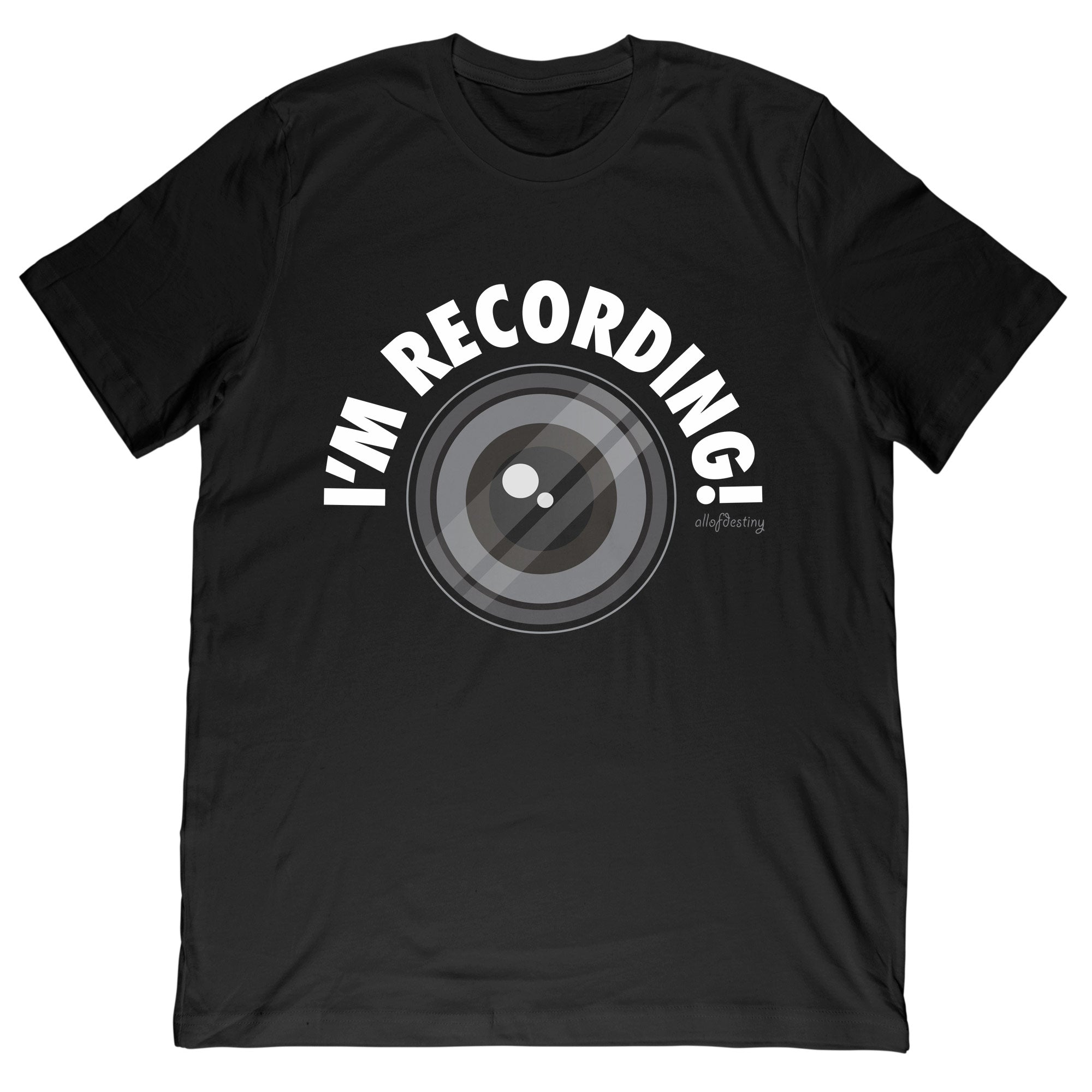 AllofDestiny - I'm Recording Tee