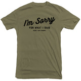 Trending Farm - I'm Sorry Tee