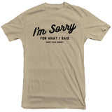 Trending Farm - I'm Sorry Tee
