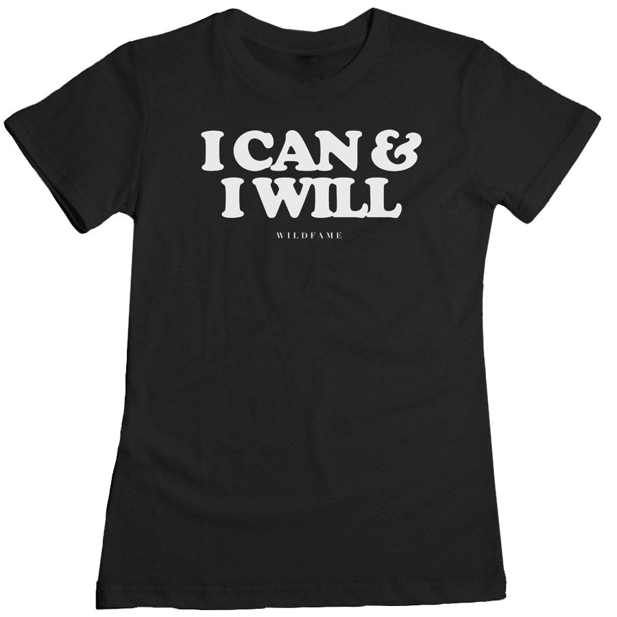 Wild Fame - Can And Will Women's Tee