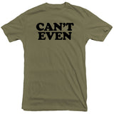 Trending Farm - Can't Even - Tee