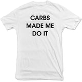 Gummy Mall - Carbs Made Me Do It - Tee