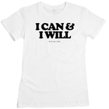Wild Fame - Can And Will Women's Tee