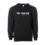 Triggered Hoodie