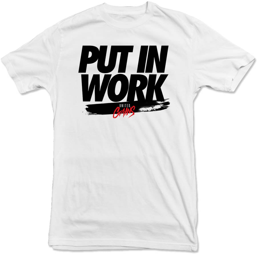 United Gains - Put In Work Tee