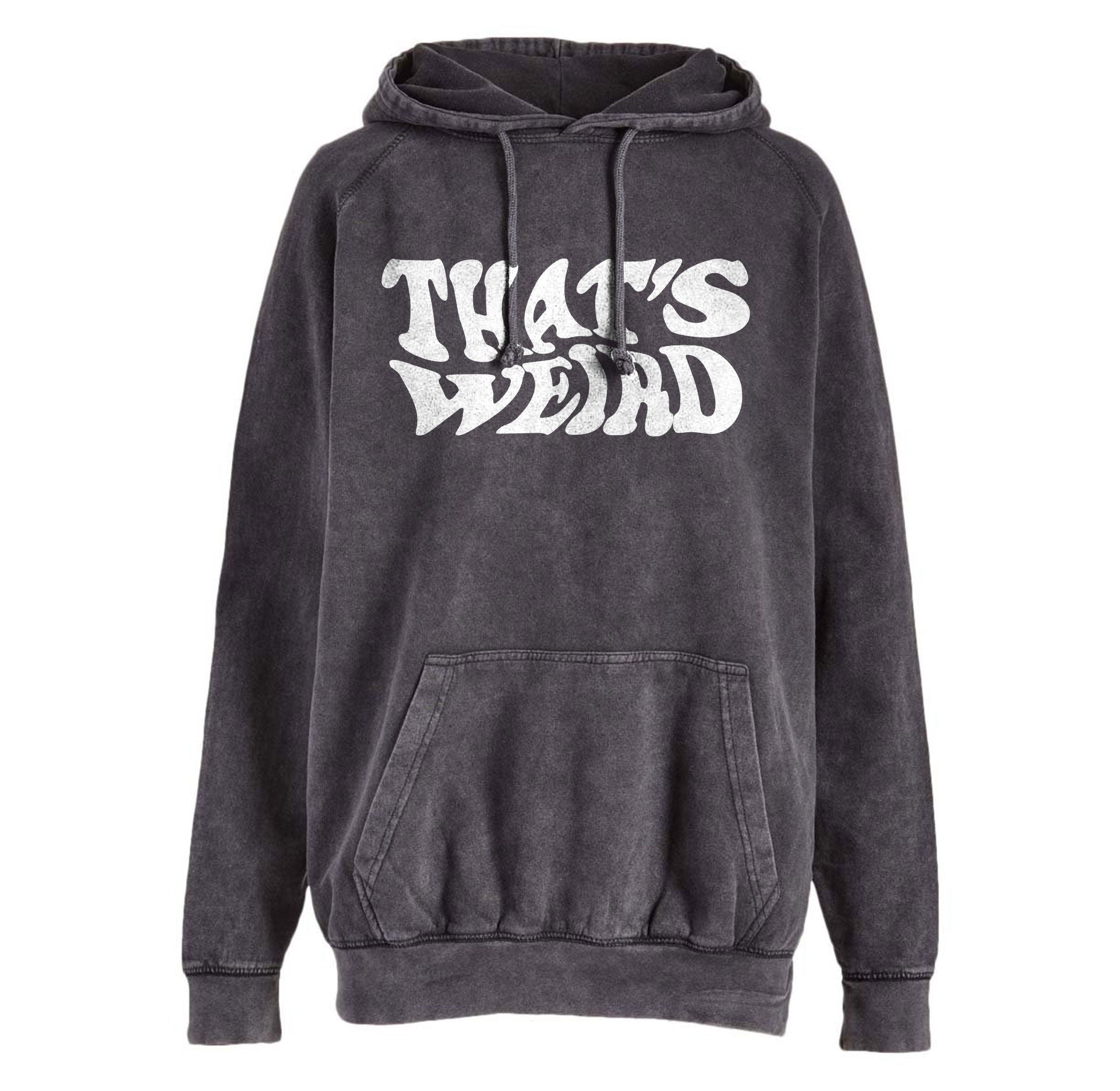 That's Weird Vintage Hoodie