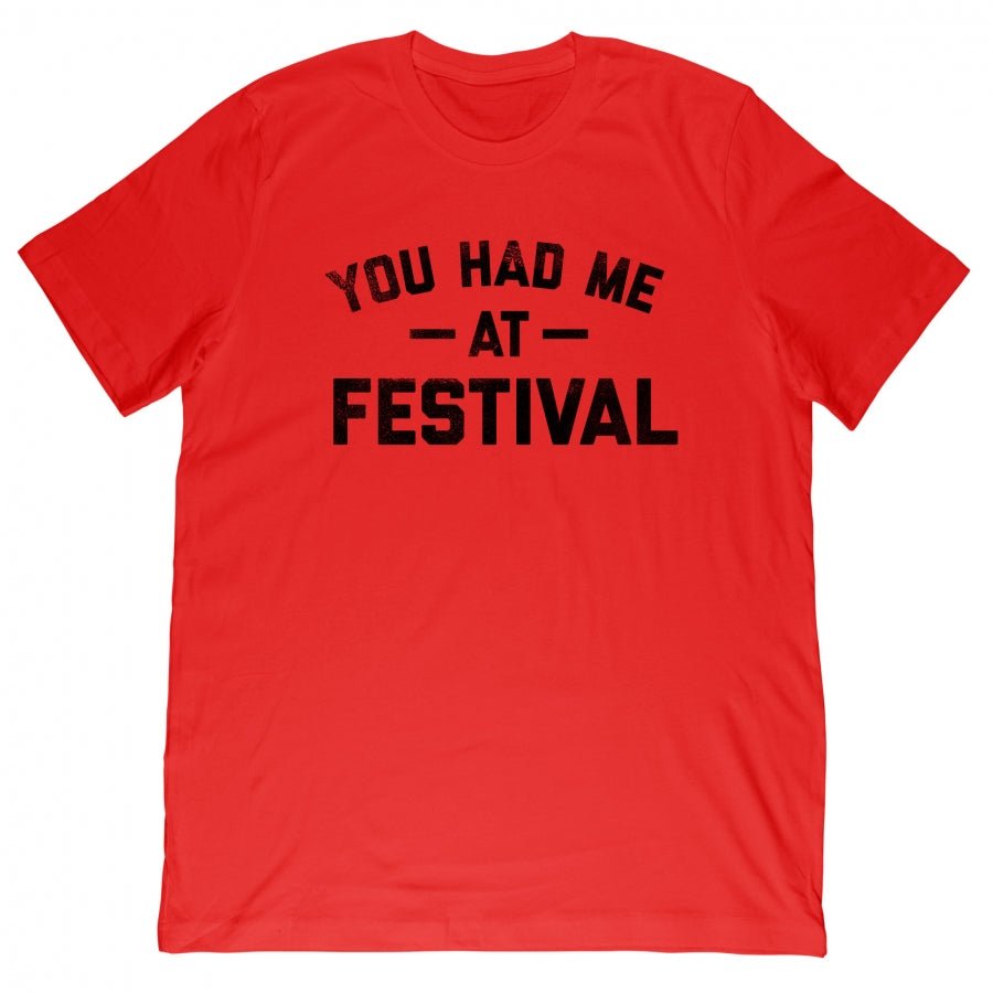 Gummy Mall - You Had Me At Festival - Tee