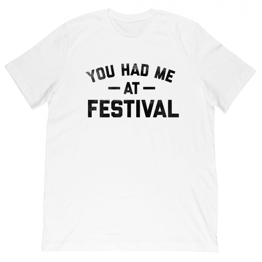 Gummy Mall - You Had Me At Festival - Tee