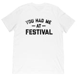 Gummy Mall - You Had Me At Festival - Tee