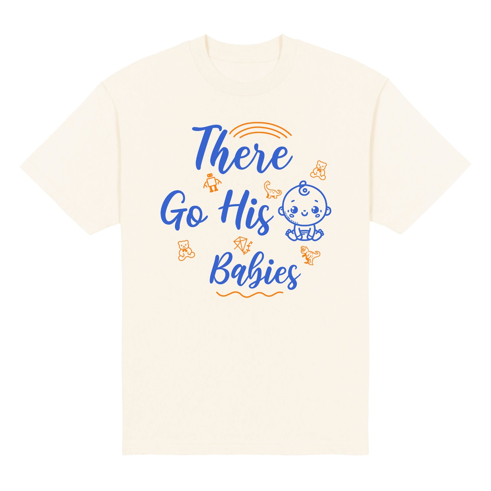 There Go His Babies Heavyweight Tee — Natural, front