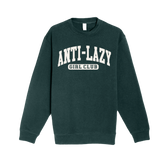 Anti-Lazy Girl Club Crewneck