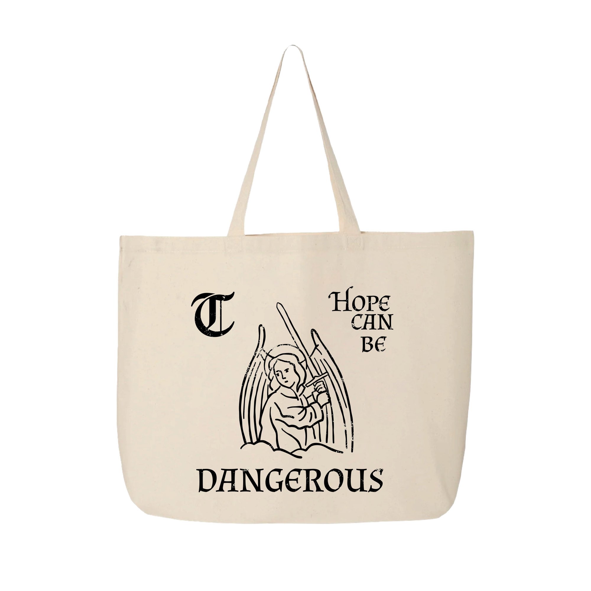 Hope Can Be Dangerous Tote