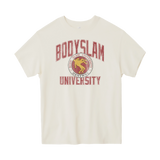 Body Slam University Ultra Heavyweight Tee